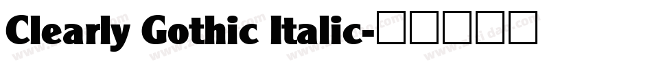 Clearly Gothic Italic字体转换